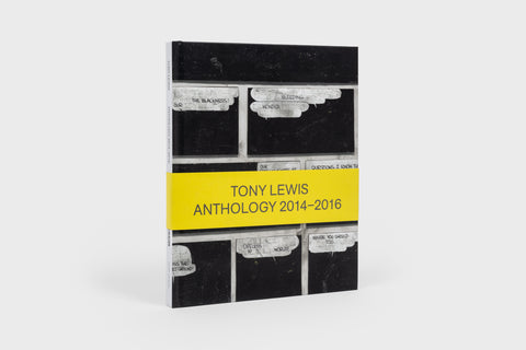 Tony Lewis:  Anthology 2014–2016